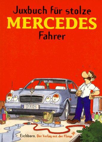 Juxbuch für stolze Mercedes-Fahrer.