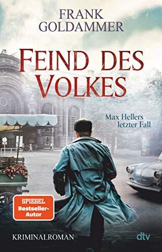 Feind des Volkes: Max Hellers letzter Fall