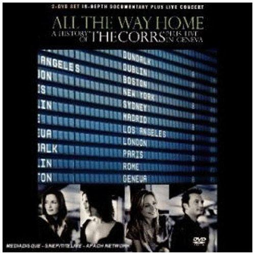 The Corrs - All The Way Home: The History Of The Corrs [2 DVDs]