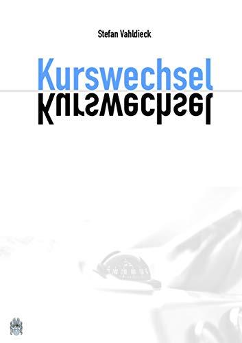 Kurswechsel