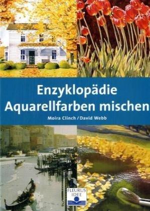 Enzyklopädie Aquarellfarben mischen