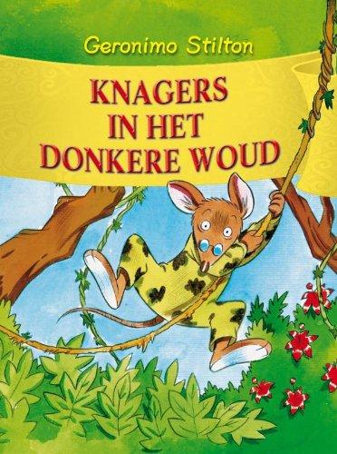 Knagers in het Donkere Woud (Geronimo Stilton-reeks, Band 12)