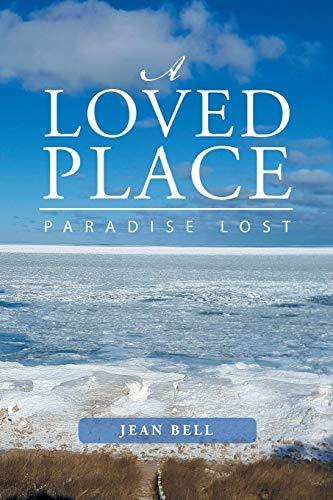 A Loved Place: Paradise Lost