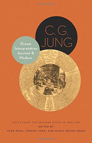 Dream Interpretation Ancient and Modern: Notes from the Seminar Given in 1936-1941 - Updated Edition (Philemon Foundation)