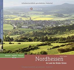 Nordhessen - Im Land der Brüder Grimm: Farbbildband