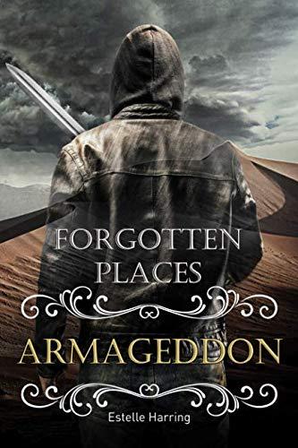 Forgotten Places: Armageddon (Band 7)