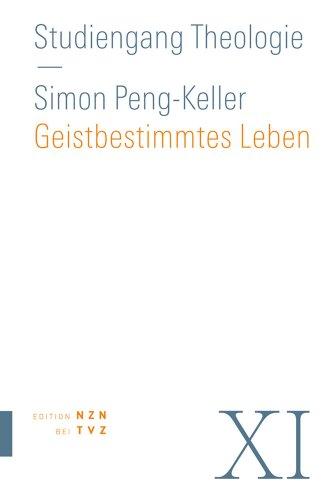 Geistbestimmtes Leben: Spiritualität (Studiengang Theologie)