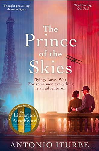 The Prince of the Skies: Antonio Iturbe (The Wild Isle Series, 21)