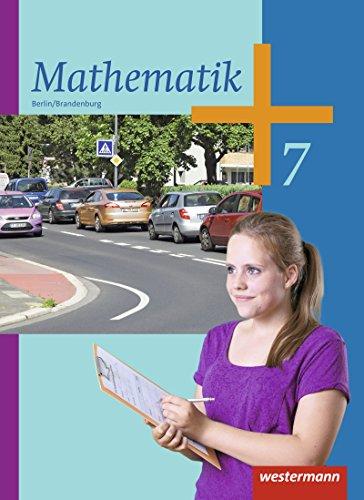 Mathematik - Ausgabe 2013 für die Sekundarstufe I in Berlin und Brandenburg: Schülerband 7