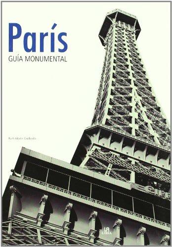 París (Guías Monumentales, Band 1)