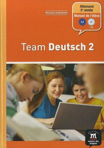 Team Deutsch 2, niveau A2 : manuel de l'élève : allemand 2e année