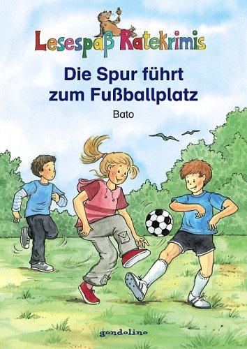 Die Spur führt zum Fußballplatz