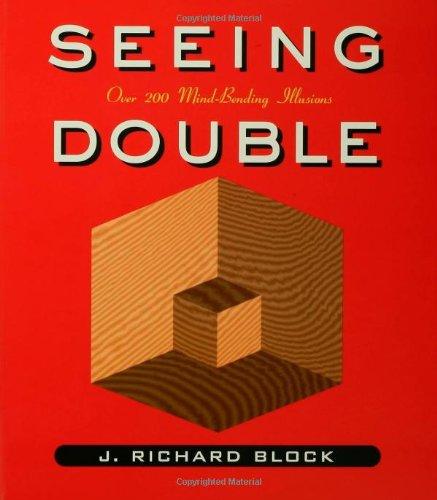 Seeing Double: Over 200 Mind-Bending Illusions