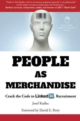 People as Merchandise: Crack the Code to LinkedIn Recruitment