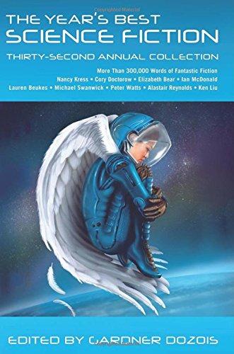 The Year's Best Science Fiction: Thirty-Second Annual Collection (Year's Best Science Fiction (Paperback))