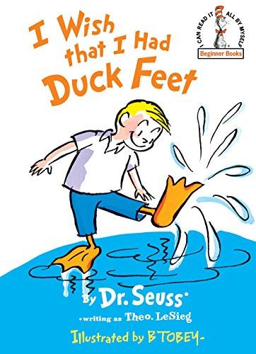 I Wish That I Had Duck Feet (Beginner Books(R))