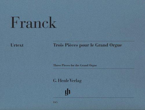 Trois Pièces pour le Grand Orgue