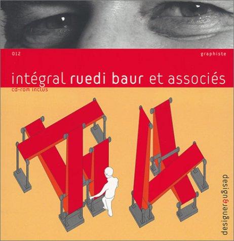 Integral Ruedi Baur Et Associes - Design & Designer 012 + CD-ROM