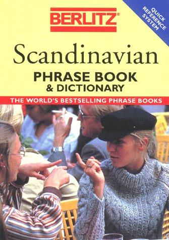 Berlitz Scandinavian Phrase Book & Dictionary: 5 Key Languages Spoken Across Scandinavia (Berlitz Phrase Books)