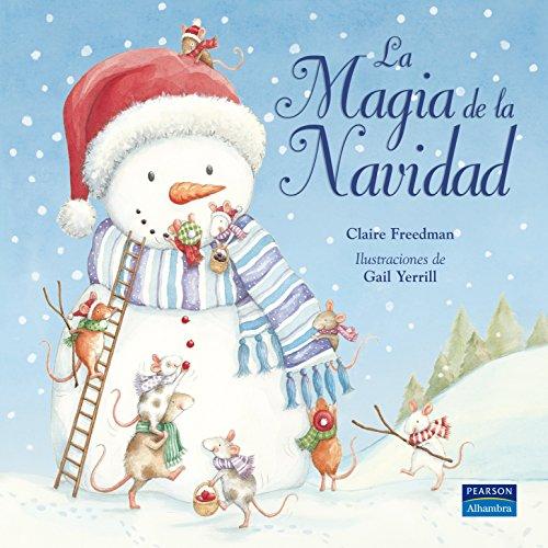 La magia de la Navidad (Álbumes Ilustrados)