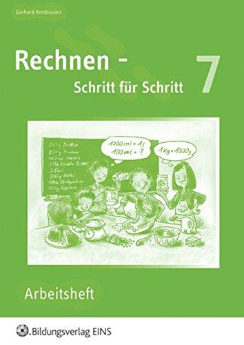 Rechnen - Schritt für Schritt 1 bis 10: Rechnen - Schritt für Schritt: Arbeitsheft 7