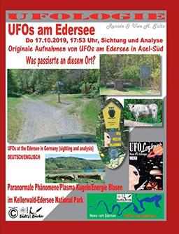 UFOs am Edersee (Do 17.10.2019, 17:50 Uhr, Sichtung und mit Analyse) - Paranormale Phänomene/Plasma Kugeln/Energie Blasen im Kellerwald-Edersee ... (sighting and analysis) - DEUTSCH/ENGLISCH