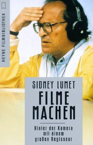 Filme machen. Hinter der Kamera mit einem großen Regisseur.