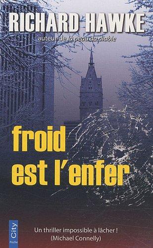 Froid est l'enfer