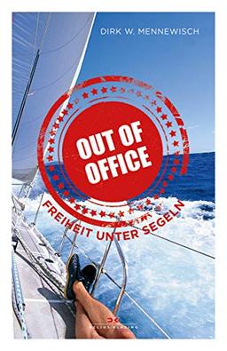 Out of office: Freiheit unter Segeln