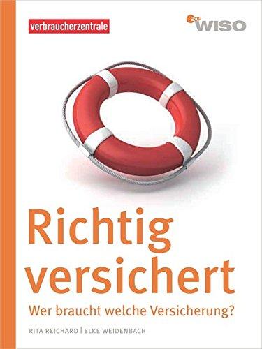 Richtig versichert: Wer braucht welche Versicherung? (WISO)