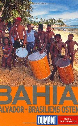 DuMont Reise-Taschenbuch Bahia - Salvador, Brasiliens Osten