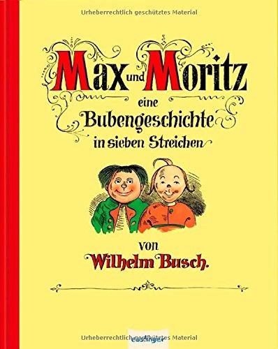 Max und Moritz - Eine Bubengeschichte in sieben Streichen, Jubiläumsausgabe