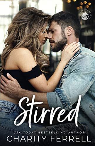 Stirred (Twisted Fox, Band 1)