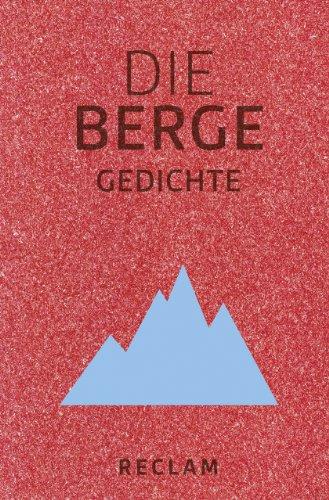 Die Berge: Gedichte