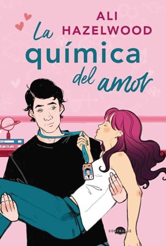 La química del amor (bolsillo) (Contraluz Bolsillo)