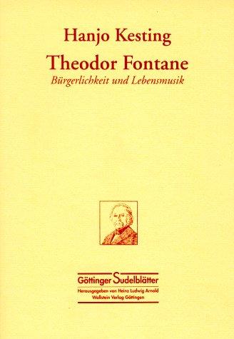 Theodor Fontane, Bürgerlichkeit und Lebensmusik