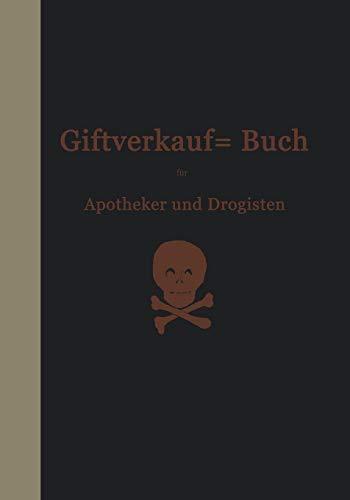 Vorschriften über den Handel mit Giften im Deutschen Reiche: Beschlüsse des Bundesrats und Einführungsverordnungen der Einzelstaaten