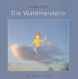 Die Waldmeisterin