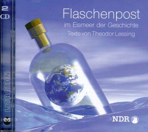 Flaschenpost im Eismeer der Geschichte, 2 Audio-CDs