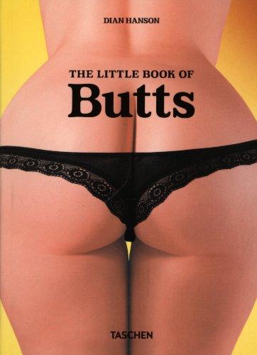 The little book of butts : the tiny tome of tasty tush