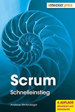 Scrum. Schnelleinstieg (4., überarbeitete Auflage)