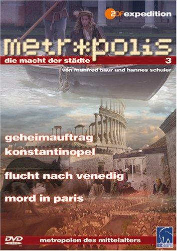 Metropolis - Die Macht der Städte, Vol. 3