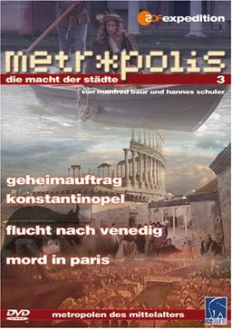 Metropolis - Die Macht der Städte, Vol. 3