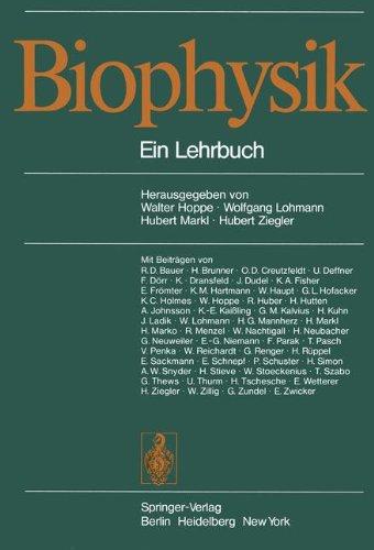 Biophysik: Ein Lehrbuch