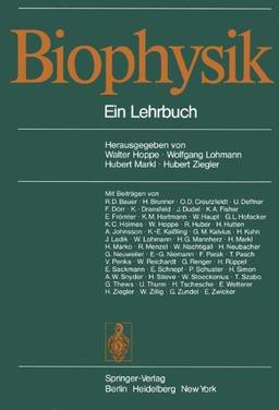 Biophysik: Ein Lehrbuch