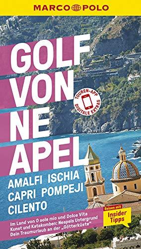 MARCO POLO Reiseführer Golf von Neapel, Amalfi, Ischia, Capri, Pompeji, Cilento: Reisen mit Insider-Tipps. Inklusive kostenloser Touren-App