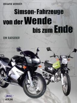 Simson-Fahrzeuge "von der Wende bis zum Ende"