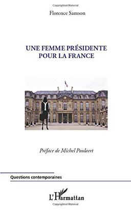 Une femme présidente pour la France