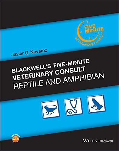 Blackwell's Five-Minute Veterinary Consult: Reptile and Amphibian: Reptile and Amphibian