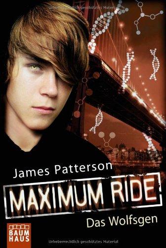 Maximum Ride - Das Wolfsgen: Band 2